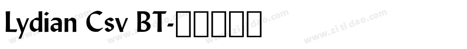 Lydian Csv BT字体转换